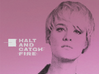Halt & Catch Fire. Motion Poster